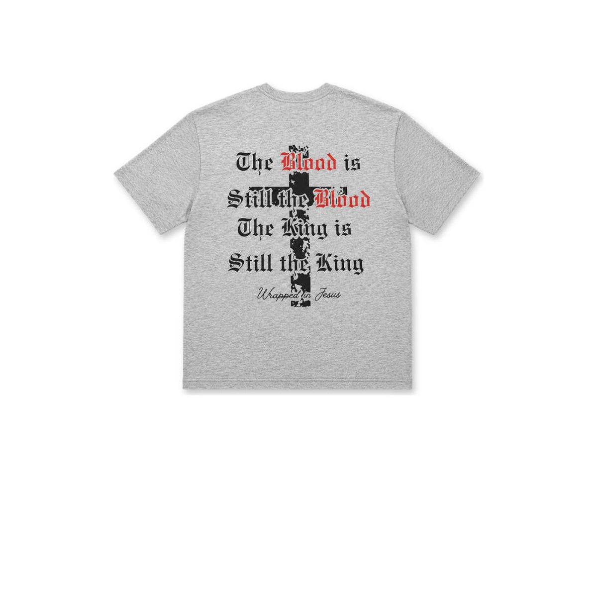 Heather gray tee with The Blood Is Still the Blood cross graphic